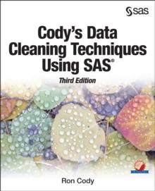 Cody's Data Cleaning Techniques Using SAS, Third Edition