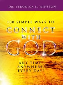 100 Simple Ways to Connect with God