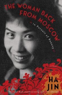 The Woman Back From Moscow : A Novel