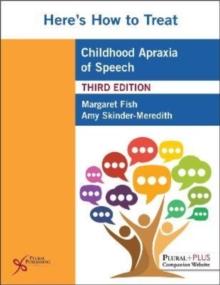 Here's How to Treat Childhood Apraxia of Speech