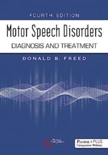 Motor Speech Disorders : Diagnosis and Treatment