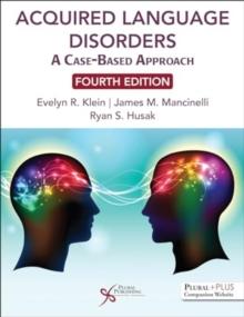 Acquired Language Disorders : A Case-Based Approach