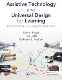 Assistive Technology And Universal Design For Learning : Toolkits For Inclusive Instruction