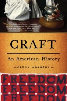 Craft : An American History