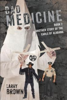 Bad Medicine : Another Story of the Earls of Alabama