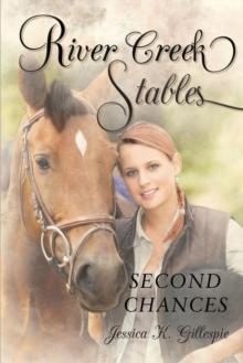 River Creek Stables : Second Chances