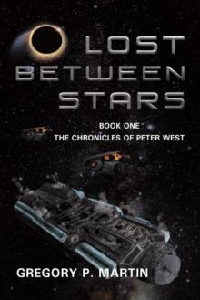 Lost Between Stars : The Chronicles of Peter West