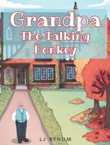 Grandpa The Talking Donkey