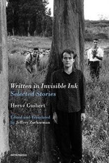 Written in Invisible Ink : Selected Stories