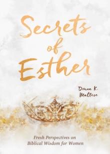 Secrets of Esther : A Devotional for Women