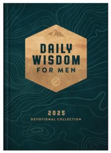 Daily Wisdom for Men 2025 Devotional Collection