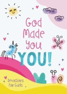 God Made You YOU! (girls)