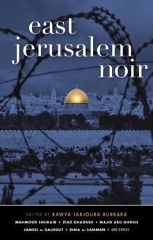 East Jerusalem Noir