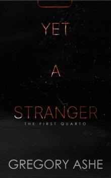 Yet a Stranger