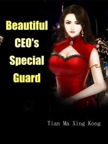 Beautiful CEO's Special Guard