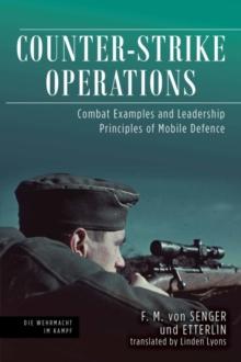 Counter-Strike Operations : Combat Examples and Leadership Principles of Mobile Defense