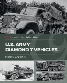 U.S. Army Diamond T Vehicles in World War II