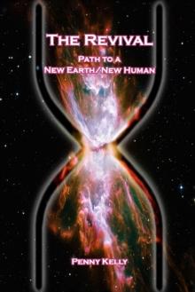 The Revival : Path to a New Earth/New Human