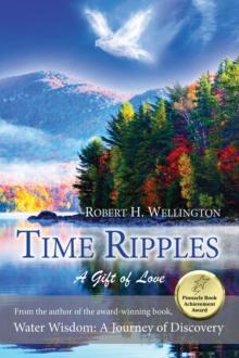 Time Ripples : A Gift of Love