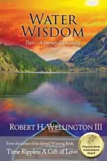 Water Wisdom Part 1 : A Journey of Discovery