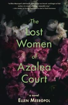 The Lost Women of Azalea Court