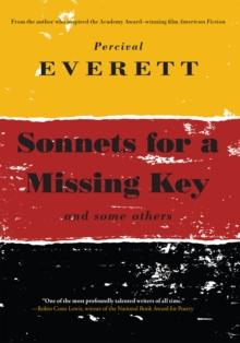 Sonnets for a Missing Key : and some others