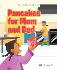 Pancakes for Mom and Dad