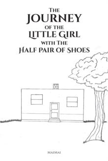 The Journey of the Little Girl with The Half Pair of Shoes