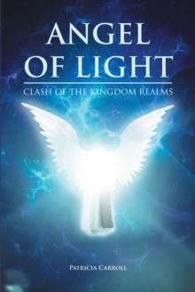 Angel of Light : Clash of the Kingdom Realms