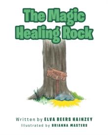 The Magic Healing Rock