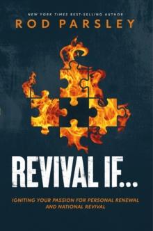 Revival If... : Igniting Your Passion for Personal Renewal and National Revival