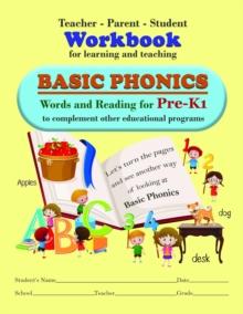 Teacher-Parent-Student Workbook for Learning and Teaching Basic Phonics