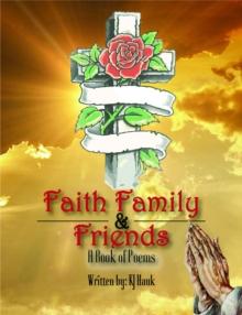 Faith, Family & Friends