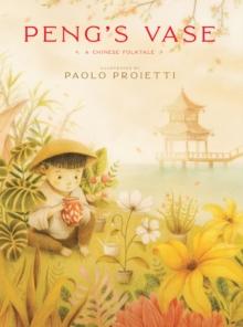 Peng's Vase : A Chinese Folktale