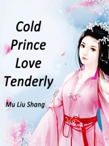 Cold Prince, Love Tenderly