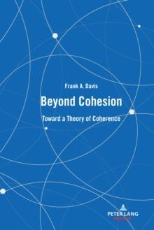 Beyond Cohesion : Toward a Theory of Coherence