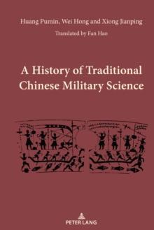 A History of Traditional Chinese Military Science