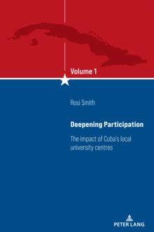 Deepening Participation : The impact of Cuba's local university centres