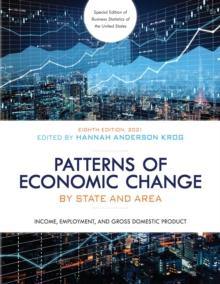 Patterns of Economic Change by State and Area 2021 : Income, Employment, and Gross Domestic Product