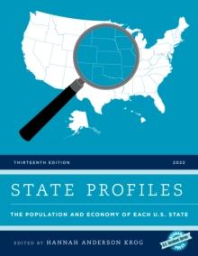 State Profiles 2022 : The Population and Economy of Each U.S. State