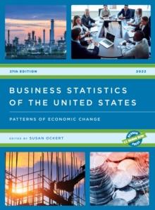 Business Statistics of the United States 2022 : Patterns of Economic Change