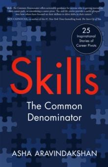 Skills : The Common Denominator