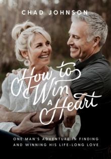 How to Win a Heart