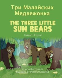 The Three Little Sun Bears (Russian-English) : Три Малайских Медвежонк&#10