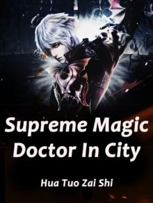 Supreme Magic Doctor In City