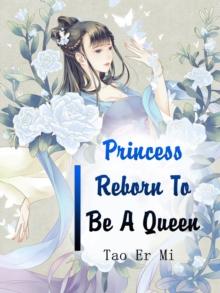 Princess Reborn To Be A Queen