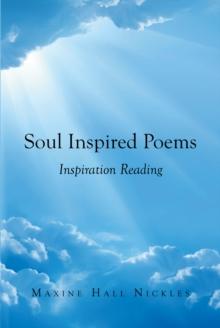 Soul Inspired Poems : Inspiration Reading