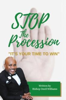 Stop the Procession : "It's your time to win"