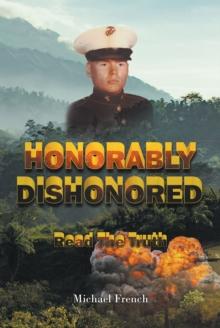 Honorably Dishonored