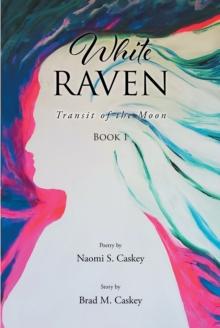 White Raven: Transit of the Moon : Book 1